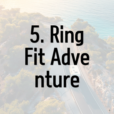 5. Ring Fit Adventure